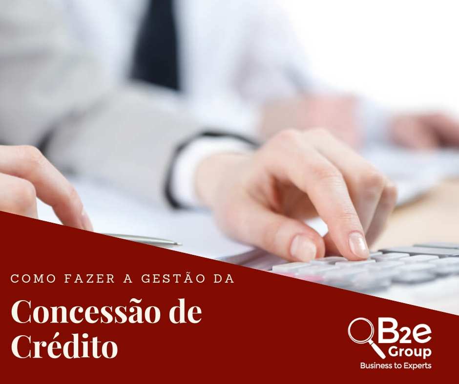 Como fazer a gestão da concessão de crédito