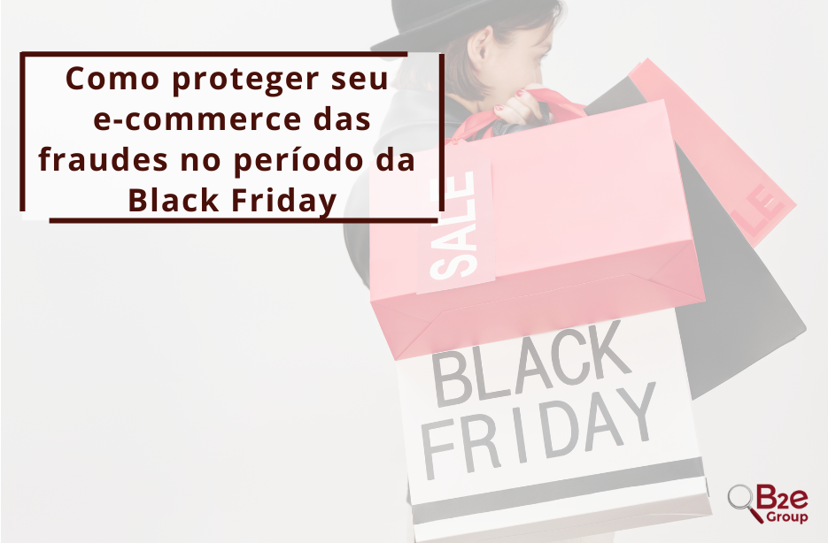 Como proteger seu e-commerce das fraudes no período da Black Friday